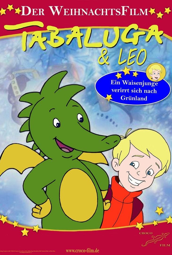 Filmplakat „Tabaluga & Leo – Der Weihnachtsfilm“ Filmplakat „Tabaluga & Leo – Der Weihnachtsfilm“